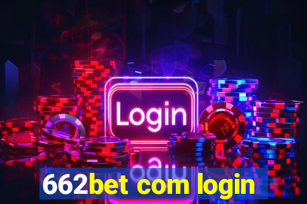 662bet com login